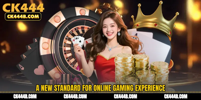 A New Standard for Online Gaming Experience