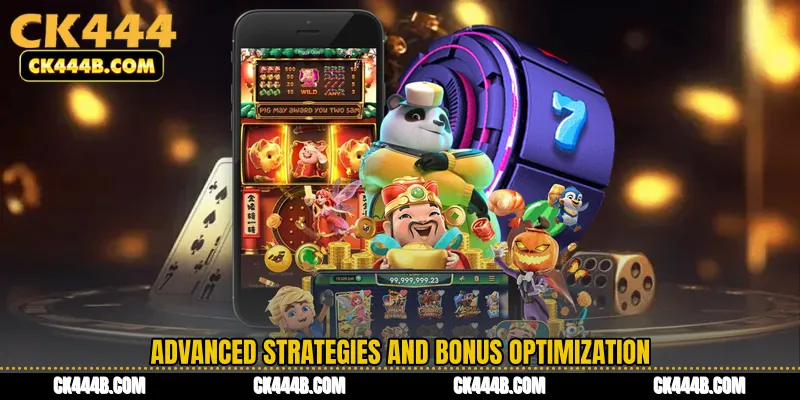 Advanced Strategies and Bonus Optimization