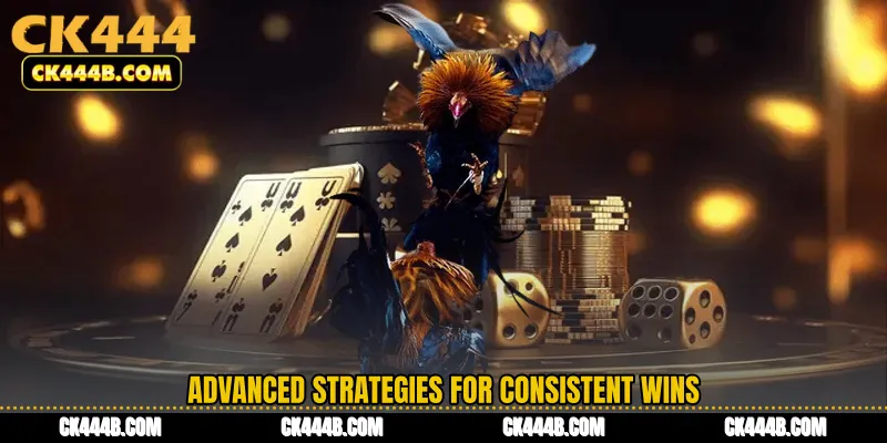Advanced Strategies for Consistent Wins