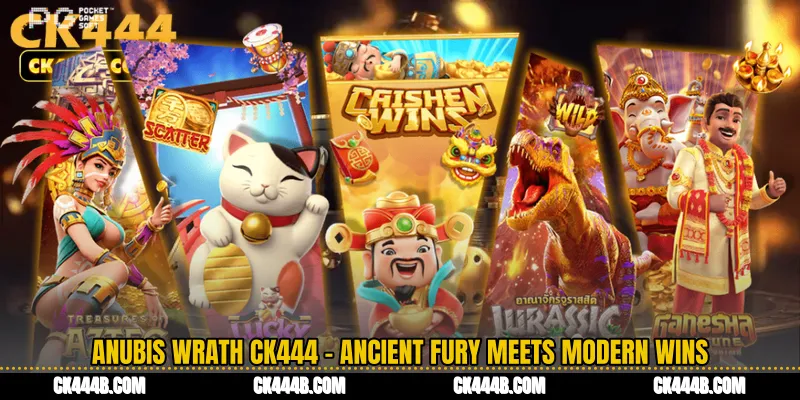 Anubis Wrath CK444 - Ancient Fury Meets Modern Wins
