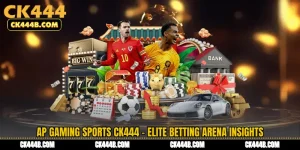 AP Gaming Sports CK444 - Elite Betting Arena Insights