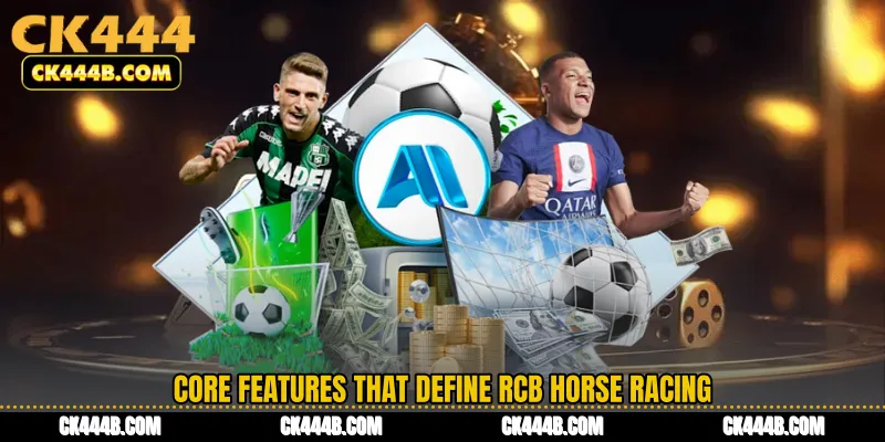 Core Features That Define RCB Horse Racing