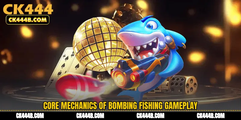 Core Mechanics of Bombing Fishing Gameplay