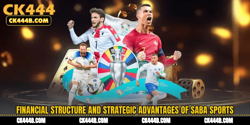 Financial Structure and Strategic Advantages of Saba Sports