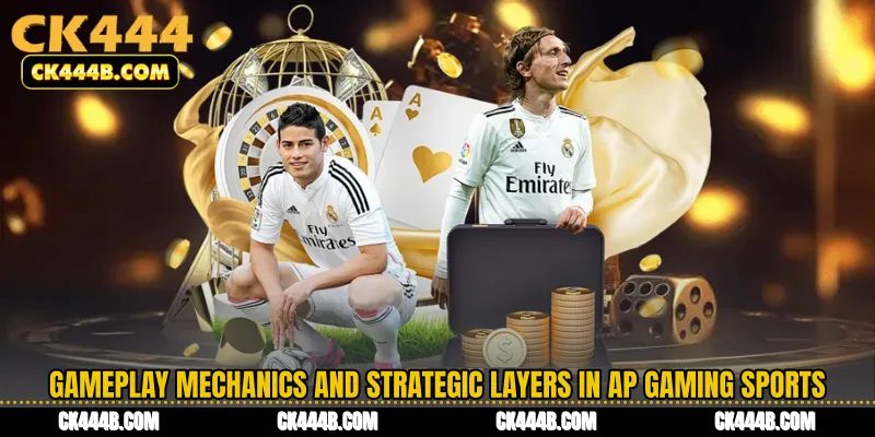 Gameplay Mechanics and Strategic Layers in AP Gaming Sports