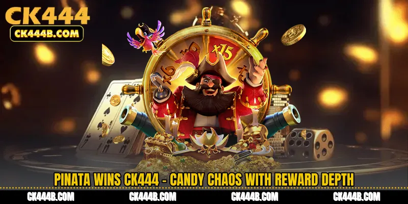 Pinata Wins CK444 - Candy Chaos with Reward Depth