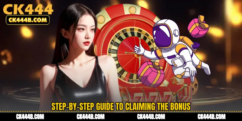 Step-by-Step Guide to Claiming the Bonus