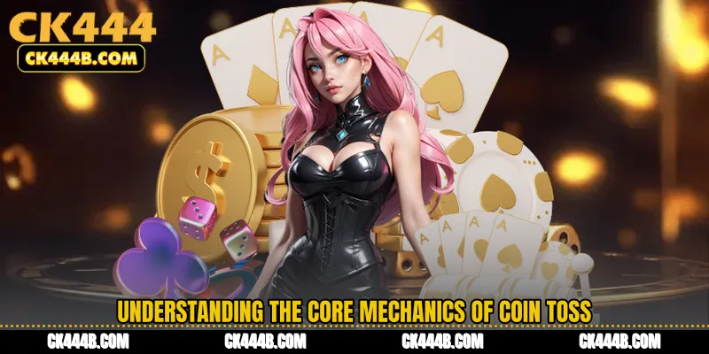 Understanding the Core Mechanics of Coin Toss